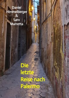 ebook: Die letzte Reise nach Palermo
