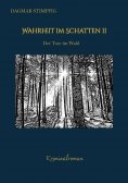 ebook: Wahrheit im Schatten 2, spannend und humorvoll, mit Herz, Kriminalroman, Serie