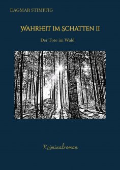 ebook: Wahrheit im Schatten 2, spannend und humorvoll, mit Herz, Kriminalroman, Serie
