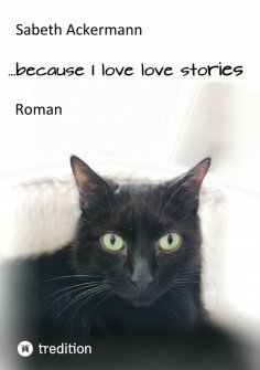 ebook: ...because I love love stories