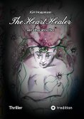 ebook: The Heart Healer - and other atrocities
