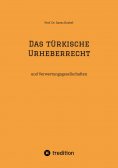 ebook: Das türkische Urheberrecht