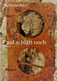 ebook: Paul schläft noch