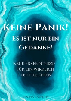 eBook: Keine Panik- Es ist nur ein Gedanke!