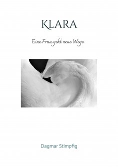 ebook: Klara, Veränderung, Meditation, Erfüllung, Freiheit, Bedürfnisse, Selbsterforschung, Selbstverwirkli