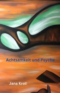 ebook: Achtsamkeit und Psyche