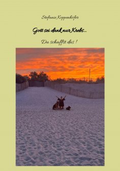 ebook: Gott sei dank nur Krebs