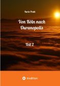 eBook: Von Köln nach Ouranopolis - Teil 2
