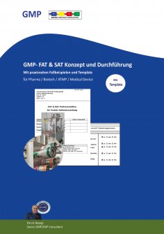 eBook: GMP- FAT & SAT Konzept und Durchführung  mit praxisnahen Fallbeispielen und Templates