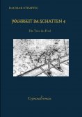 ebook: Wahrheit im Schatten 4, spannend und humorvoll, mit Herz, Kriminalroman, Serie