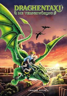 ebook: Drachentaxi - Die Verschwörung