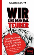 ebook: Wir sind dann mal teurer
