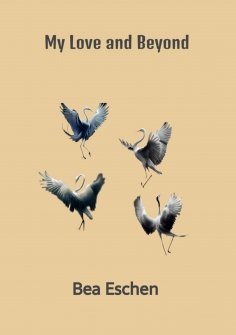 ebook: My Love and Beyond
