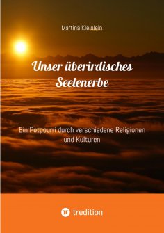 ebook: Unser überirdisches Seelenerbe