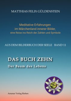 ebook: DAS BUCH ZEHN; Die Lebensalter; Da waren's nur noch zwei; Auf Zehn zählen; Der Decamerone; Schicksal