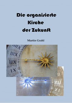 eBook: Die organisierte Kirche der Zukunft