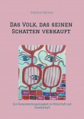 eBook: Das Volk, das seinen Schatten verkauft