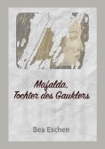 eBook: Mafalda, Tochter des Gauklers