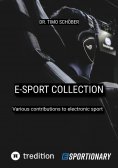 ebook: E-Sport Collection (Complete Edition)