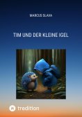 ebook: Tim und der Kleine Igel