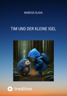 ebook: Tim und der Kleine Igel