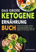 eBook: Das große Ketogene Ernährung Buch