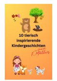 eBook: 10 tierisch inspirierende Kindergeschichten