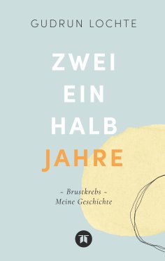 ebook: Zweieinhalb Jahre