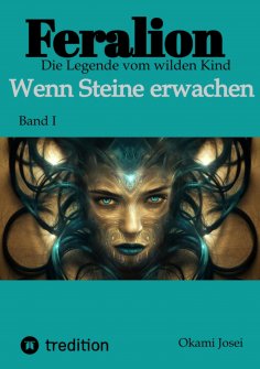 ebook: Feralion - Die Legende vom wilden Kind, Science Fiction, Krimi