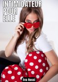 ebook: Intimidateur pour elle