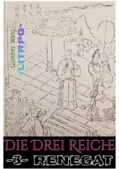 eBook: Die Drei Reiche (3) Renegat