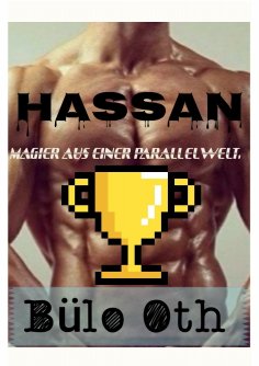 ebook: Hassan. Magier aus einer Parallelwelt