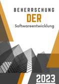 ebook: Beherrschung der Softwareentwicklung