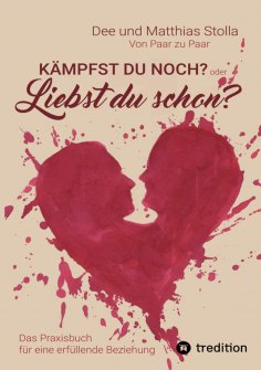ebook: Kämpfst Du noch oder liebst Du schon?
