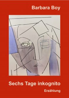 ebook: Sechs Tage inkognito