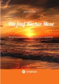 ebook: Die fünf Bücher Mose