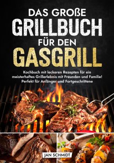 ebook: Das große Grillbuch für den Gasgrill