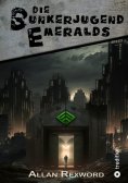 ebook: Die Bunkerjugend Emeralds