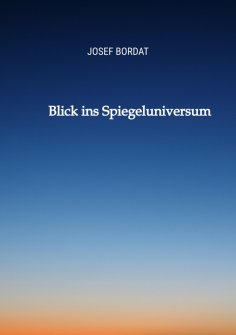 ebook: Blick ins Spiegeluniversum