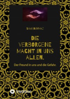 ebook: Die verborgene Macht in uns allen.
