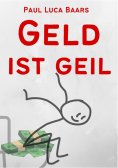 ebook: Geld ist Geil
