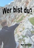 ebook: Wer bist Du?