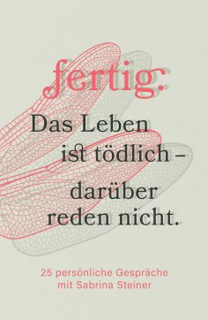 ebook: Das Leben ist tödlich - darüber reden nicht.