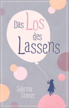 ebook: Das Los des Lassens