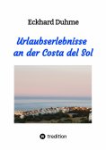 ebook: Urlaubserlebnisse an der Costa del Sol