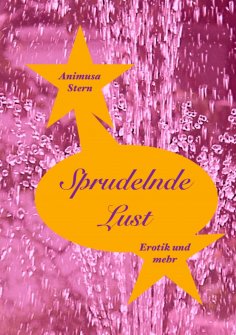 eBook: Sprudelnde Lust