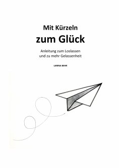 eBook: Mit Kürzeln zum Glück