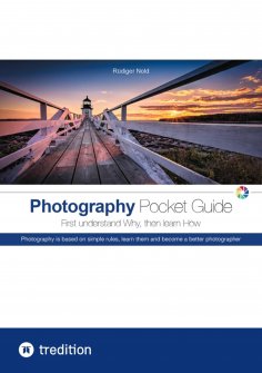ebook: The Photography Pocket Guide for all amateur photographers who want to understand and apply the basi