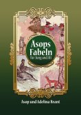 eBook: Äsops Fabeln für Jung und Alt