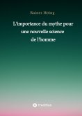 eBook: L'importance du mythe pour une nouvelle science de l'homme